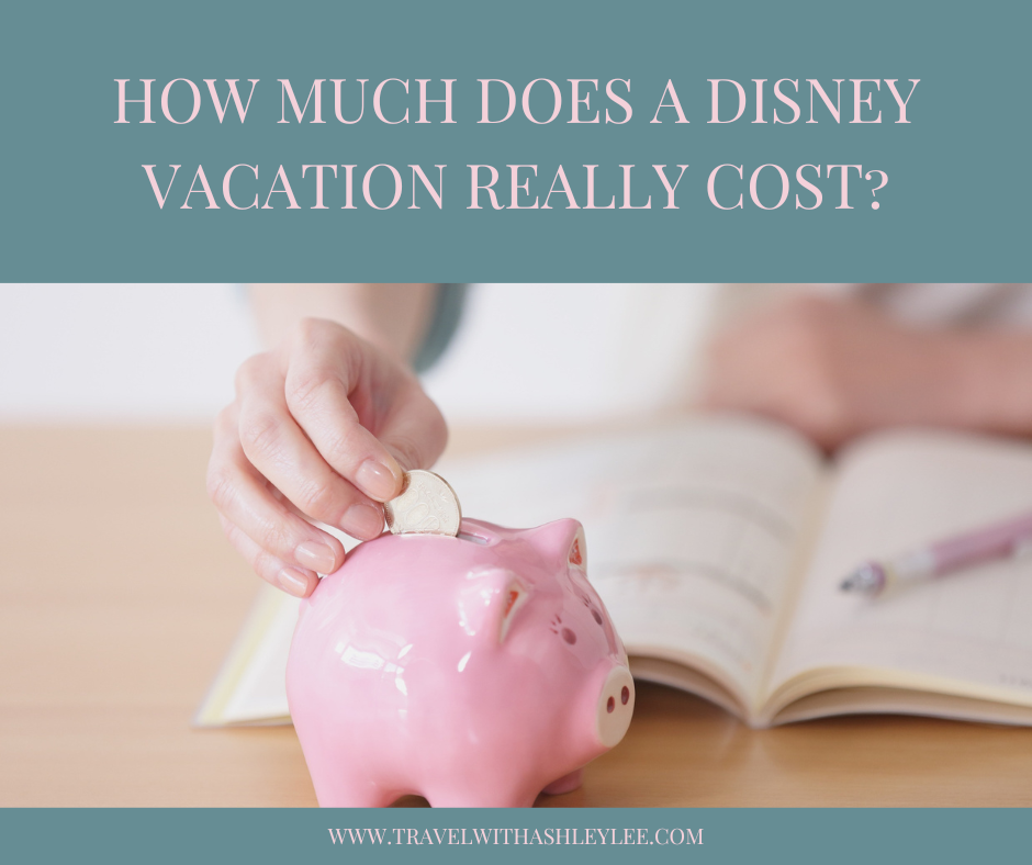 How Much Does a Disney Vacation Really Cost?